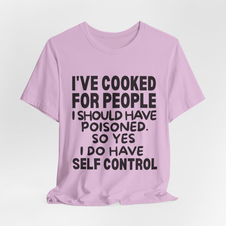 The Edgy Kitchen Tee Everyone’s Talking About: “I’ve Cooked For People I Should Have Poisoned”