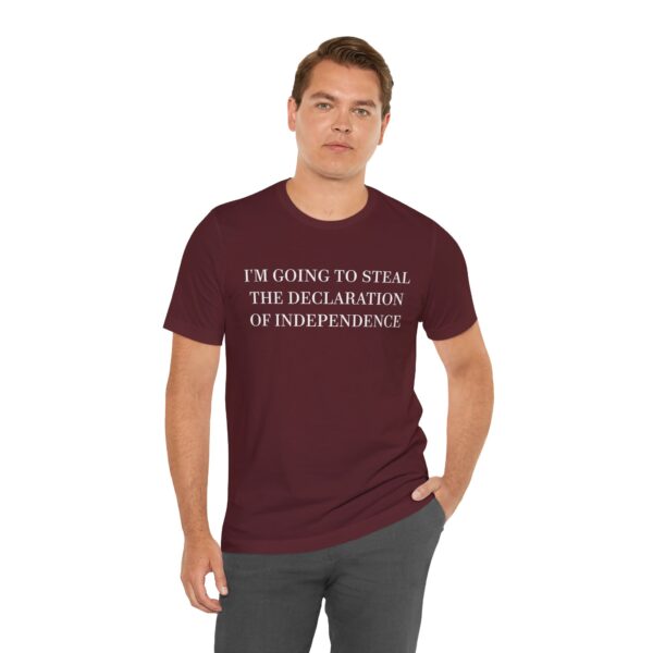 Steal the Declaration of Independence T-Shirt – Funny Nicolas Cage Meme Tee for Movie & History Fans - Image 14