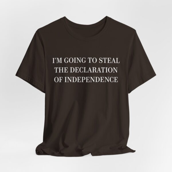 Steal the Declaration of Independence T-Shirt – Funny Nicolas Cage Meme Tee for Movie & History Fans