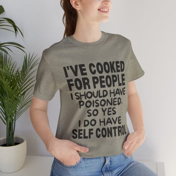 Funny Quote Unisex Tee: I've Cooked for People, Humor Shirt, Gift for Chefs, Cooking Lovers, Casual Wear - Image 5