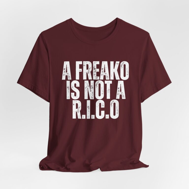 A Freako Is Not a Rico T-Shirt – Make Your Statement in Style